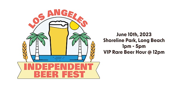 LA Independent Beer Fest - The signature event of LA Beer Week