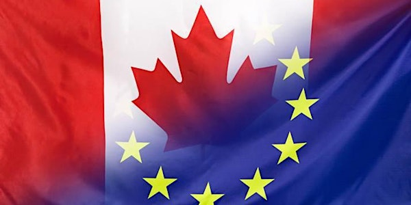 Canada and the European Union: Navigating a dynamic global trade policy environment / Le Canada et l’Union européenne face aux remous de la politique commerciale mondiale