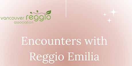 Encounters with Reggio Emilia primary image