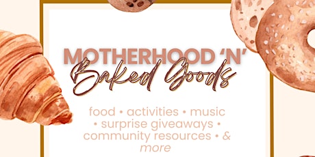 Motherhood 'N' Baked Goods primary image