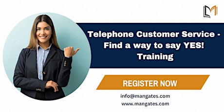 Telephone Customer Service - Find a way to say YES 2 Days Session