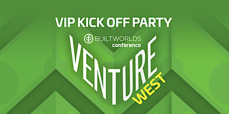 Venture West VIP Kick Off Party primary image