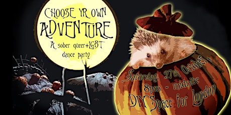 Choose Yr Own (Spooky) Adventure!: Sober Queer+LGBT Dance Party, Oct 2018 primary image
