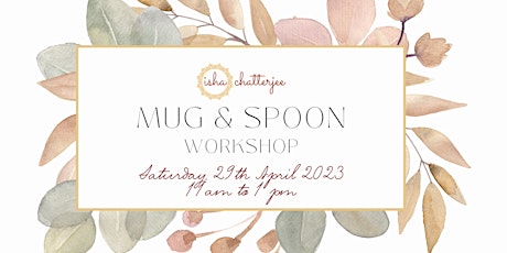 Imagem principal do evento Mug & Spoon Workshop