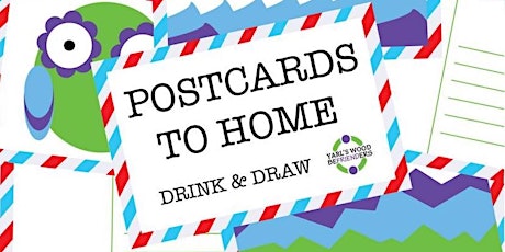 Drink & Draw September: Postcards Home primary image