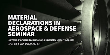 Material Declarations in Aerospace & Defense Seminar primary image