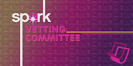 Spark Vetting Committee - September 2018 primary image