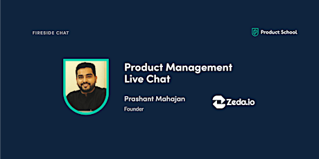 Fireside Chat with Zeda.io Founder, Prashant Mahajan