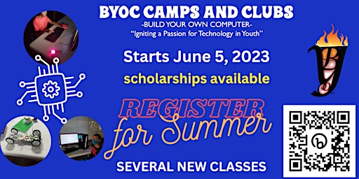 BYOC (Build Your Own Computer) 2023 Summer Classes-Info/Start Registration