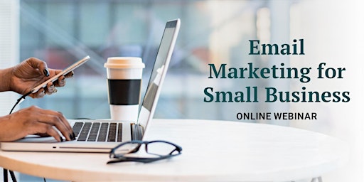 WEBINAR: Email Marketing for Small Business primary image