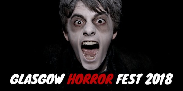 Glasgow Horror Fest 2018