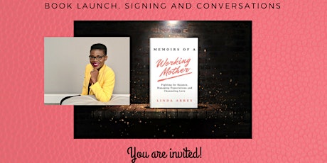 Memoirs of a Working Mother - Book Signing, Conversations and Hors D'oeuvres primary image