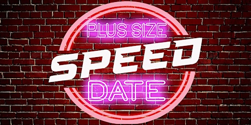 Plus size speed dating, London primary image