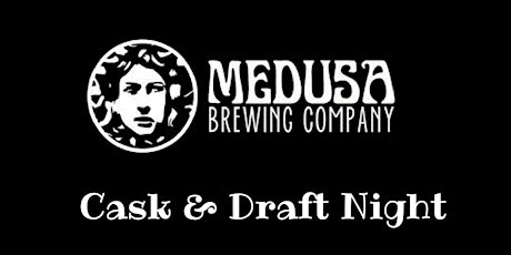 Cask & Draft Night with Medusa Brewery primary image