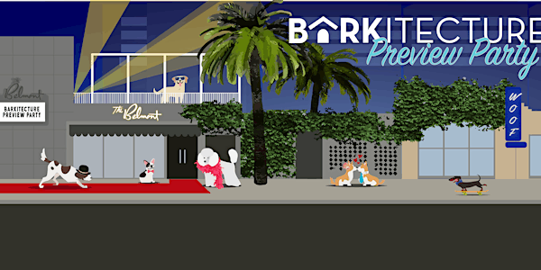 2018 Barkitecture Preview Party