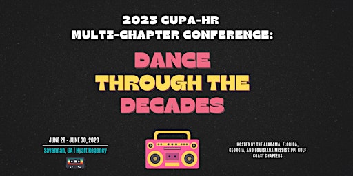 CUPA-HR Multi-Chapter Conference in Savannah, GA