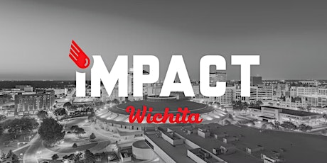 IMPACT Wichita Leadership Event