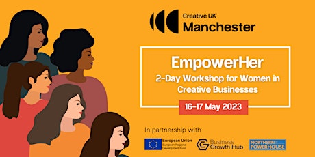 EmpowerHer: A 2-Day Workshop for Women in Creative Businesses primary image