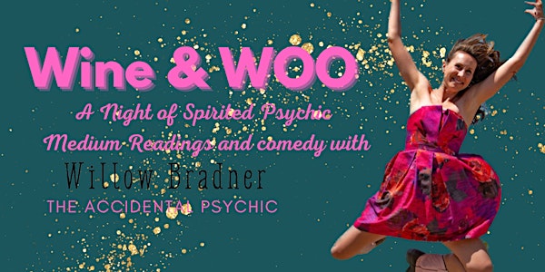 WINE and WOO a night of Spirited Psychic Medium Readings with Comedy