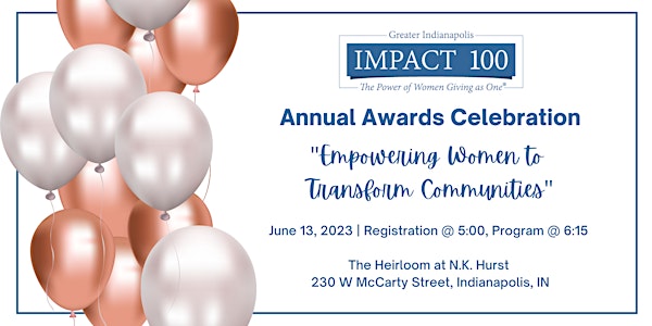 Impact 100 Greater Indianapolis 2023 Annual Awards Celebration