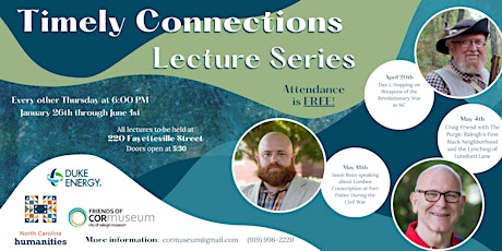 Timely Connections Lecture Series at the City of Raleigh Museum