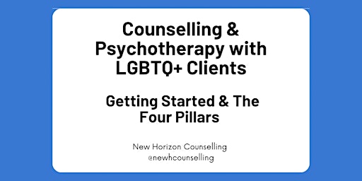 Counselling & Psychotherapy with LGBTQ+ Clients: Getting Started primary image