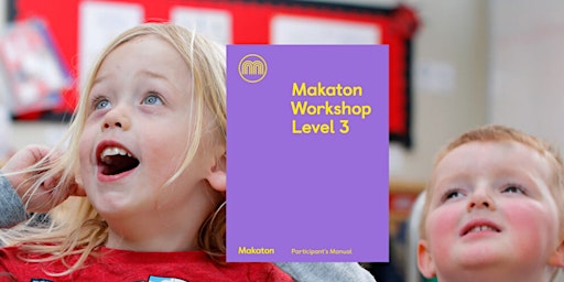 Level 3 Makaton Workshop primary image