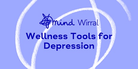 Wellness Tools for Depression