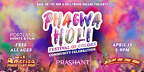 Portland’s Festival of Colors Celebration  - FREE + ALL AGES | DJ Prashant