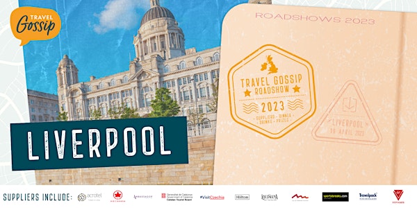 Travel Gossip Roadshow - Liverpool - Wed 19th April