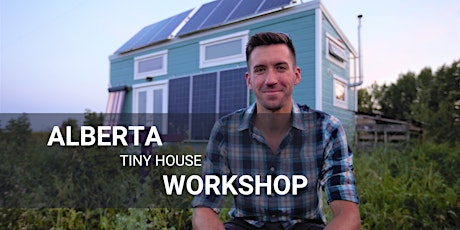 Alberta Tiny House Workshop