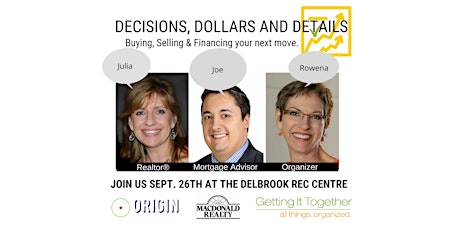 DECISIONS, DOLLARS AND DETAILS - Buying, Selling & Financing your next move! primary image