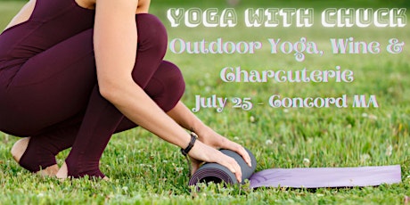 Outdoor Yoga, Wine & Charcuterie with Yoga with Chuck