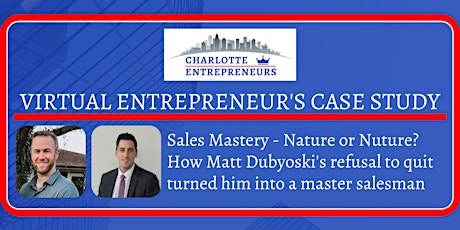 Entrepreneur Case Study with Matt Dubyoski!