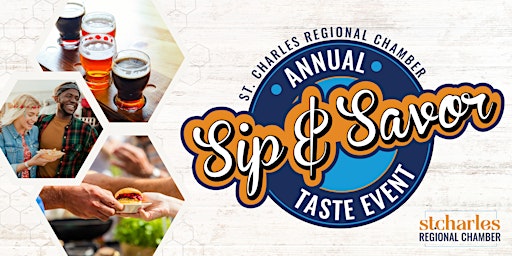 Hauptbild für 24th Annual Sip & Savor St. Charles County Taste Event 2023