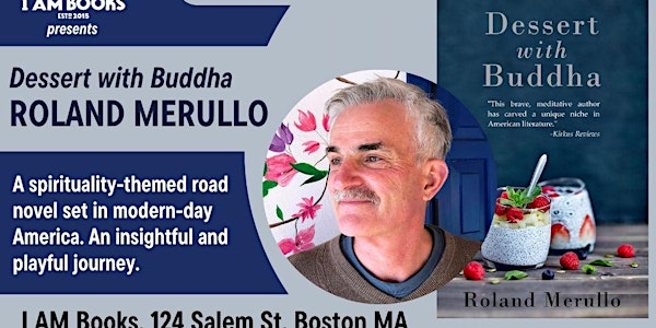 Roland Merullo presents Dessert with Buddha