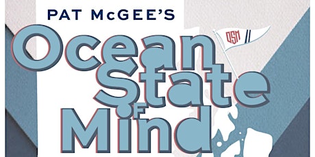 Pat McGee's Ocean State Of Mind primary image