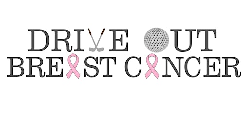 Hauptbild für 6th Annual Drive Out Breast Cancer Charity Golf Tournament