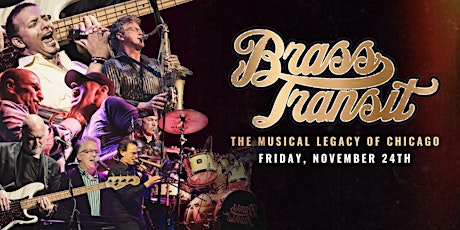 Brass Transit: The Musical Legacy of Chicago - Colour My World Tour