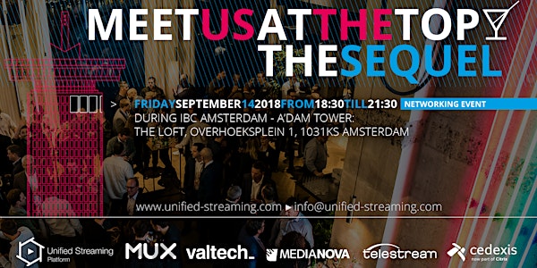 IBC Night: Valtech, Medianova, Mux, Telestream, Cedexis & Unified Streaming