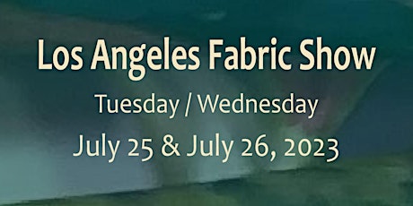 Los Angeles Fabric Show