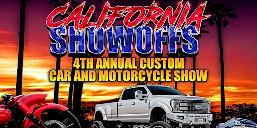 CALIFORNIA SHOW OFFS CAR AND MOTORCYCLE SHOW primary image