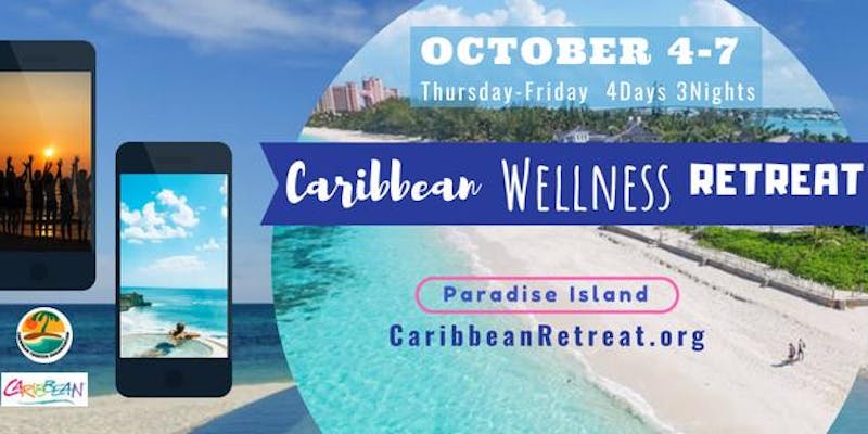 Caribbean Wellness and Rejuvenation Retreat Caribbean Wellness and Rejuvenation Retreat