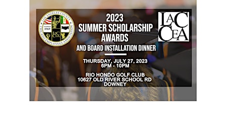 2023 Summer Scholarship Awards and Board Installation Dinner