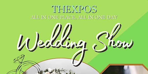 TheXpos Wedding Expo & Bridal Show