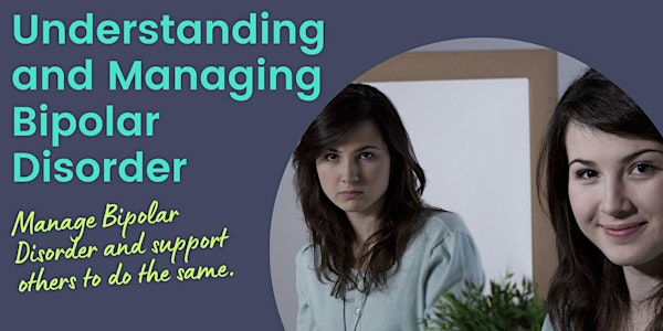 Understanding and Managing Bipolar Disorder