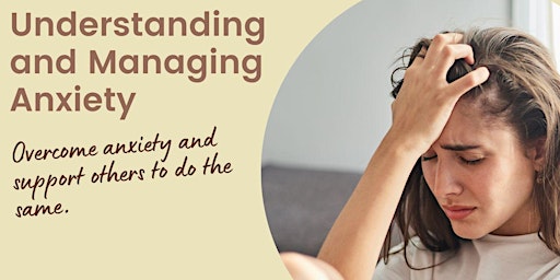 Primaire afbeelding van Understanding and Managing Anxiety