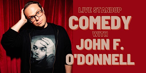 Live Standup Comedy with John F. O'Donnell at Canyon Ferry Brewing!