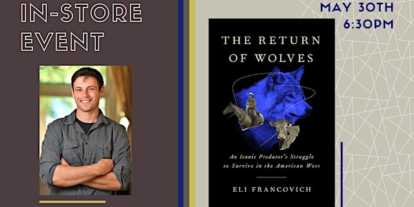 Author event: The Return of Wolves by Eli Francovich