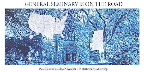 General Seminary Gathering: Mississippi
